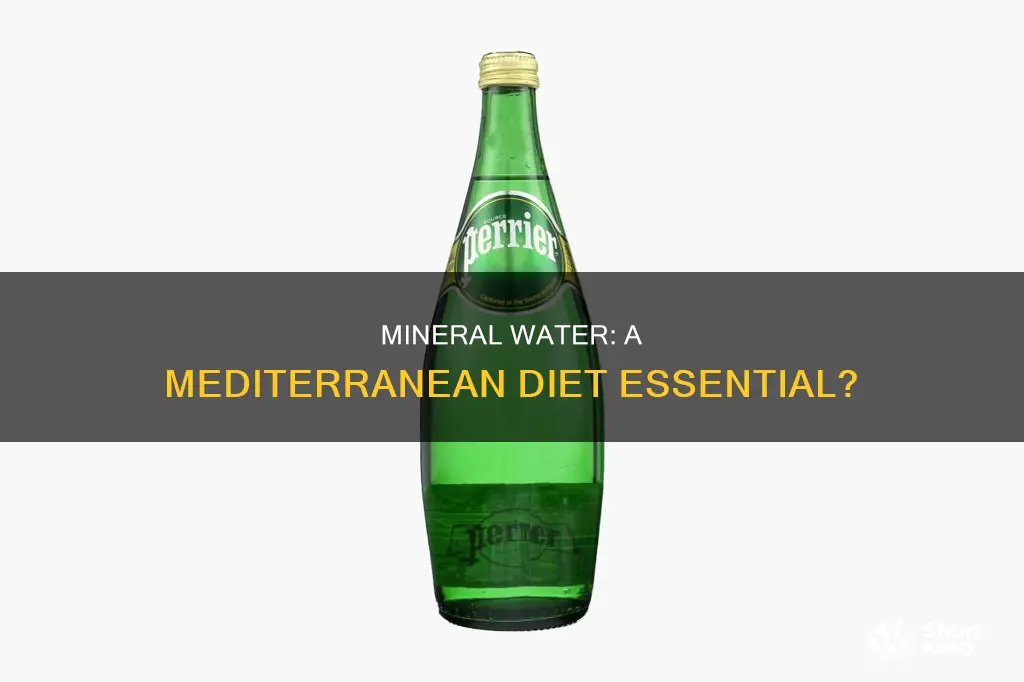 is moneral water in the mediterranean diet