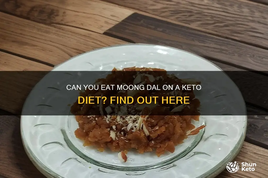 is moong dal allowed in keto diet