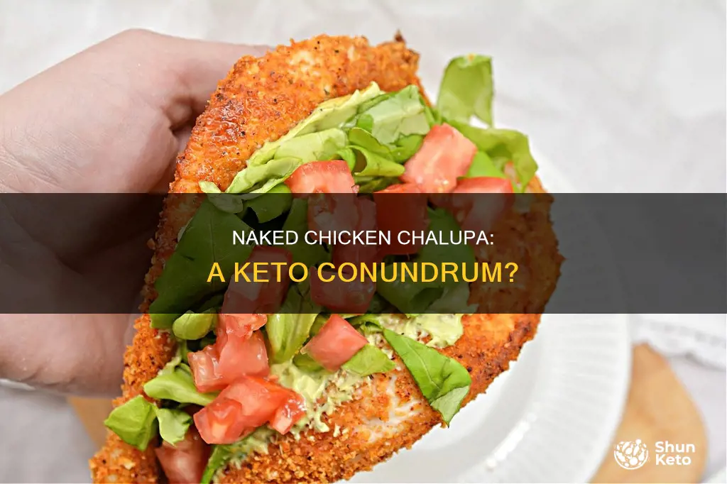 is naked chicken chalupa keto