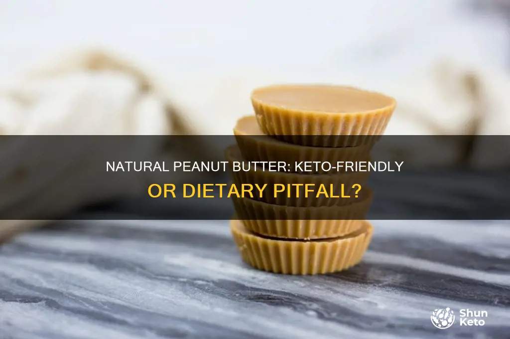 is natural peanut butter ok on keto diet