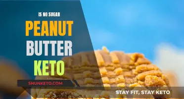 Keto and Peanut Butter: The Sugar Conundrum