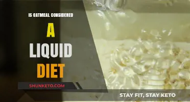 Oatmeal: Liquid Diet or Not?