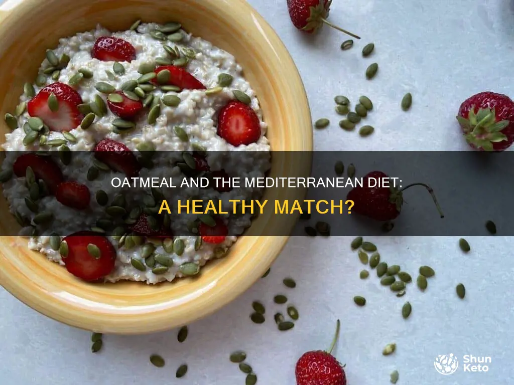 is oatmeal ok for mediterranean diet