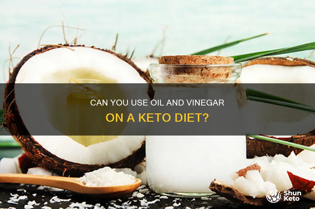 is oil and vinegar allowed on keto diet