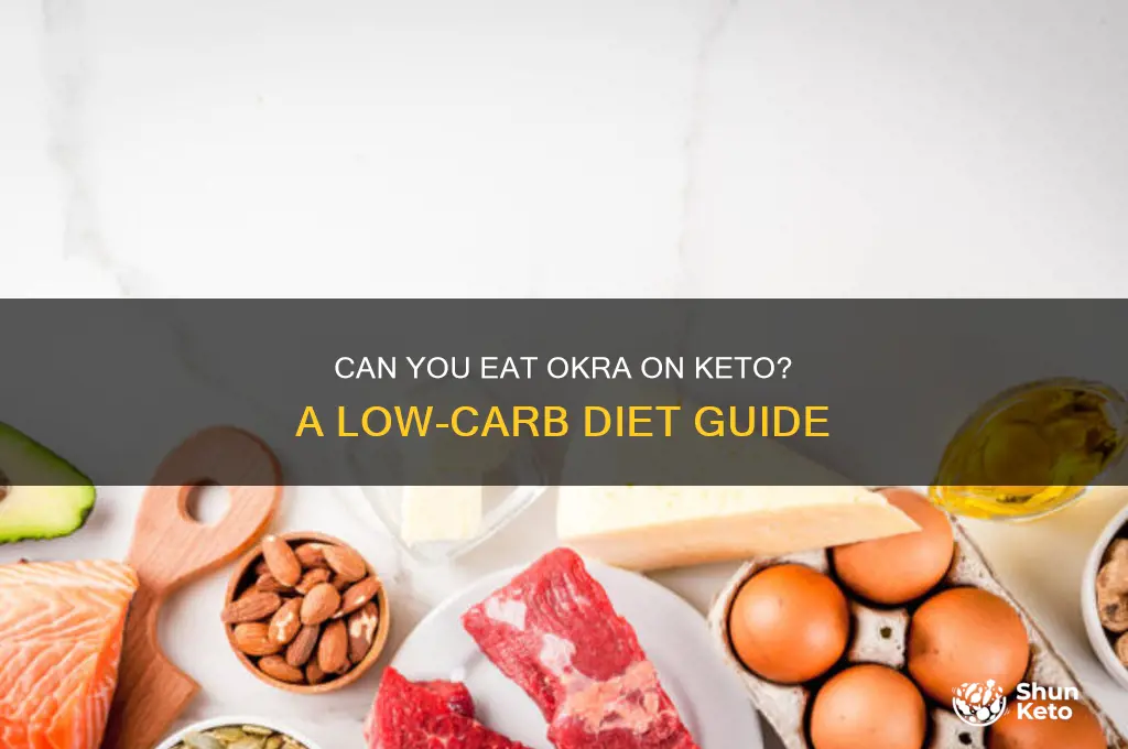 is okra allowed in keto diet