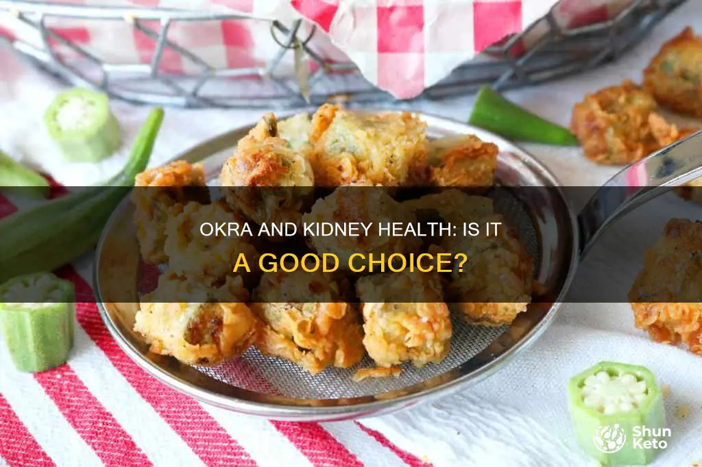is okra ok on a kidney diet