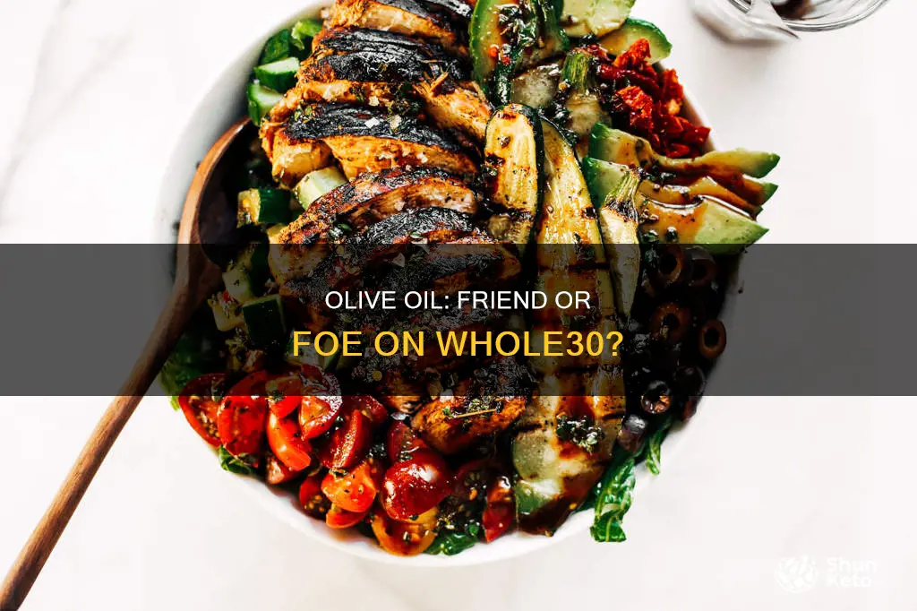 is olive oil allowed on the whole30 diet