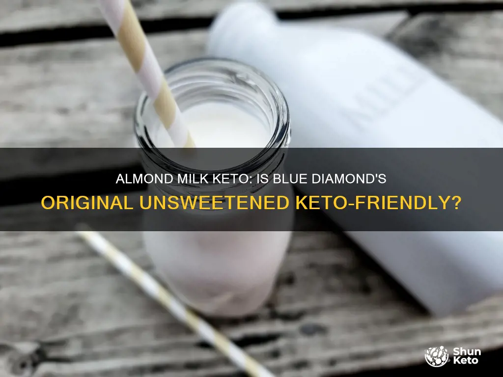 is original blue diamond almond milk okay on keto