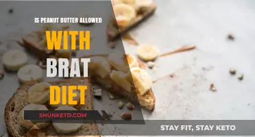 Peanut Butter on BRAT: Yay or Nay?