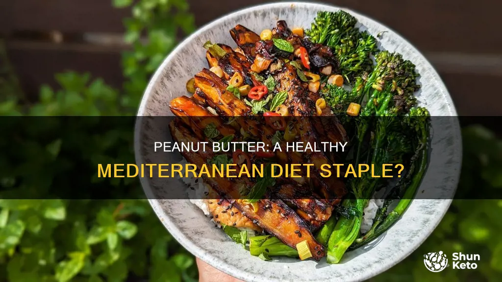 is peanut butter ok on mediterranean diet
