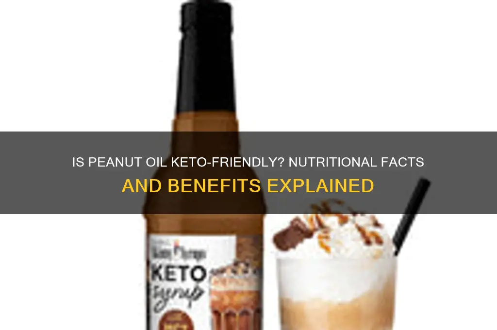 is peanut oil keto