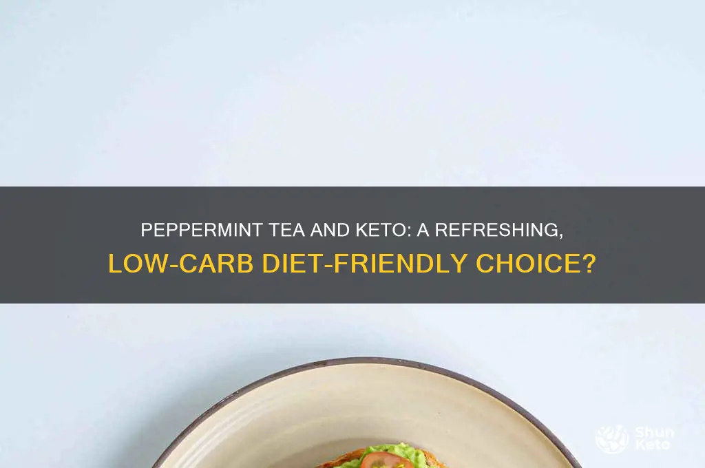 is peppermint tea ok on keto diet