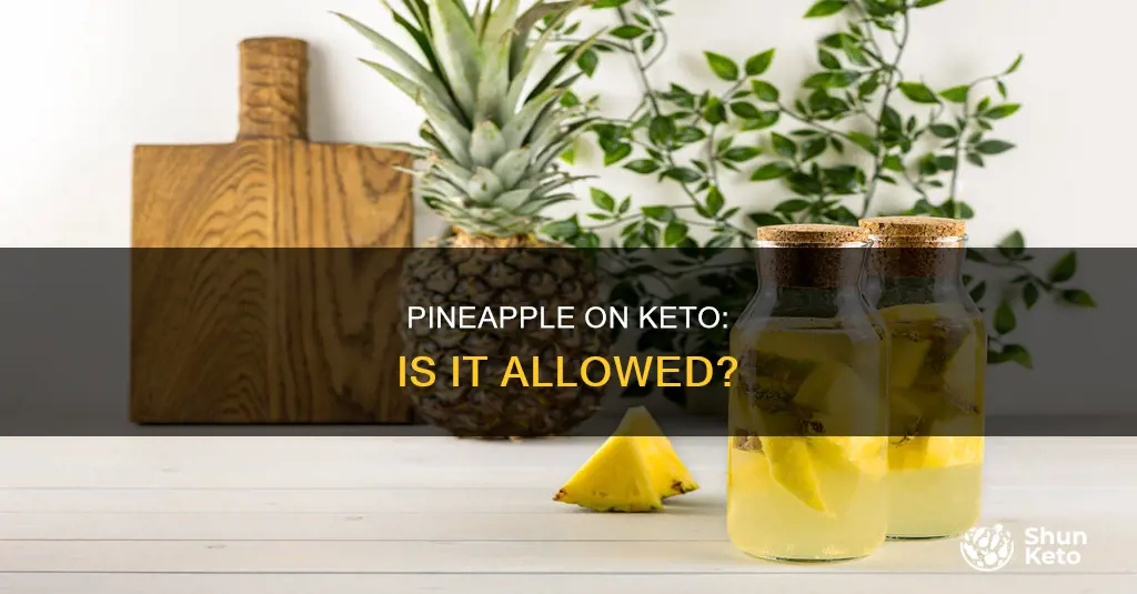 is pineapple allowed on ketogenic diet