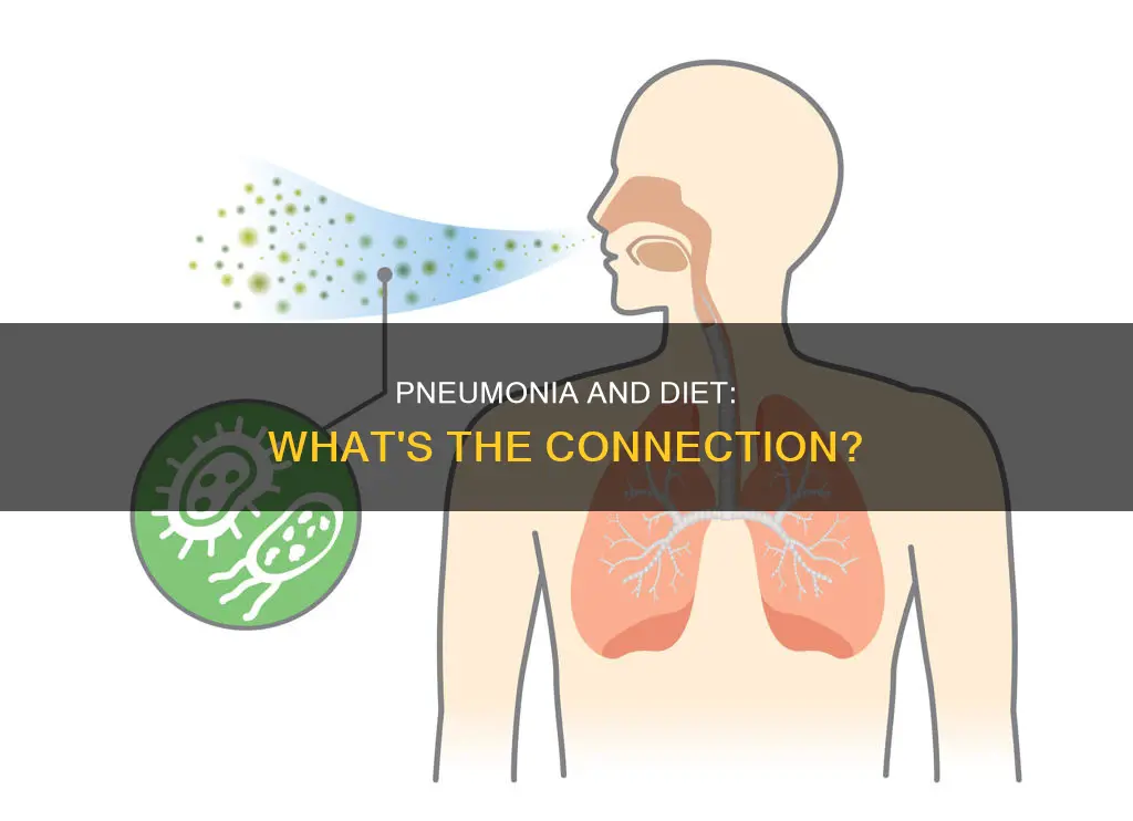 is pneumonia caused by diet