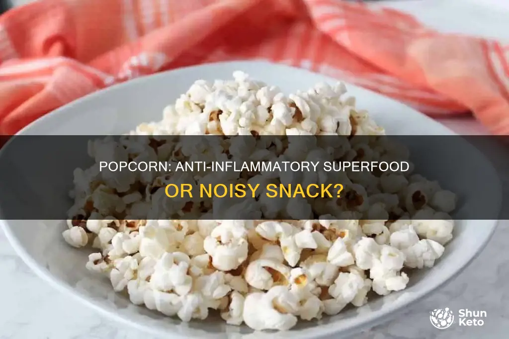 is popcorn allowed anti inflammatory diet