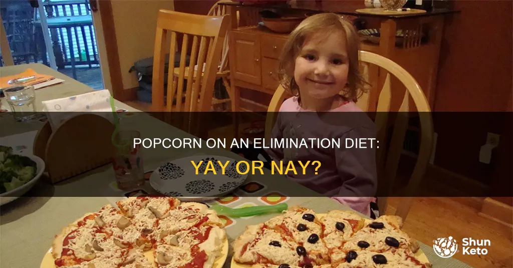 is popcorn allowed on elimination diet