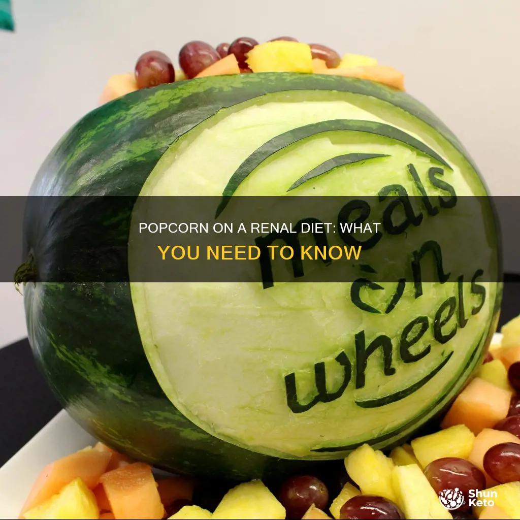 is popcorn ok on a renal diet