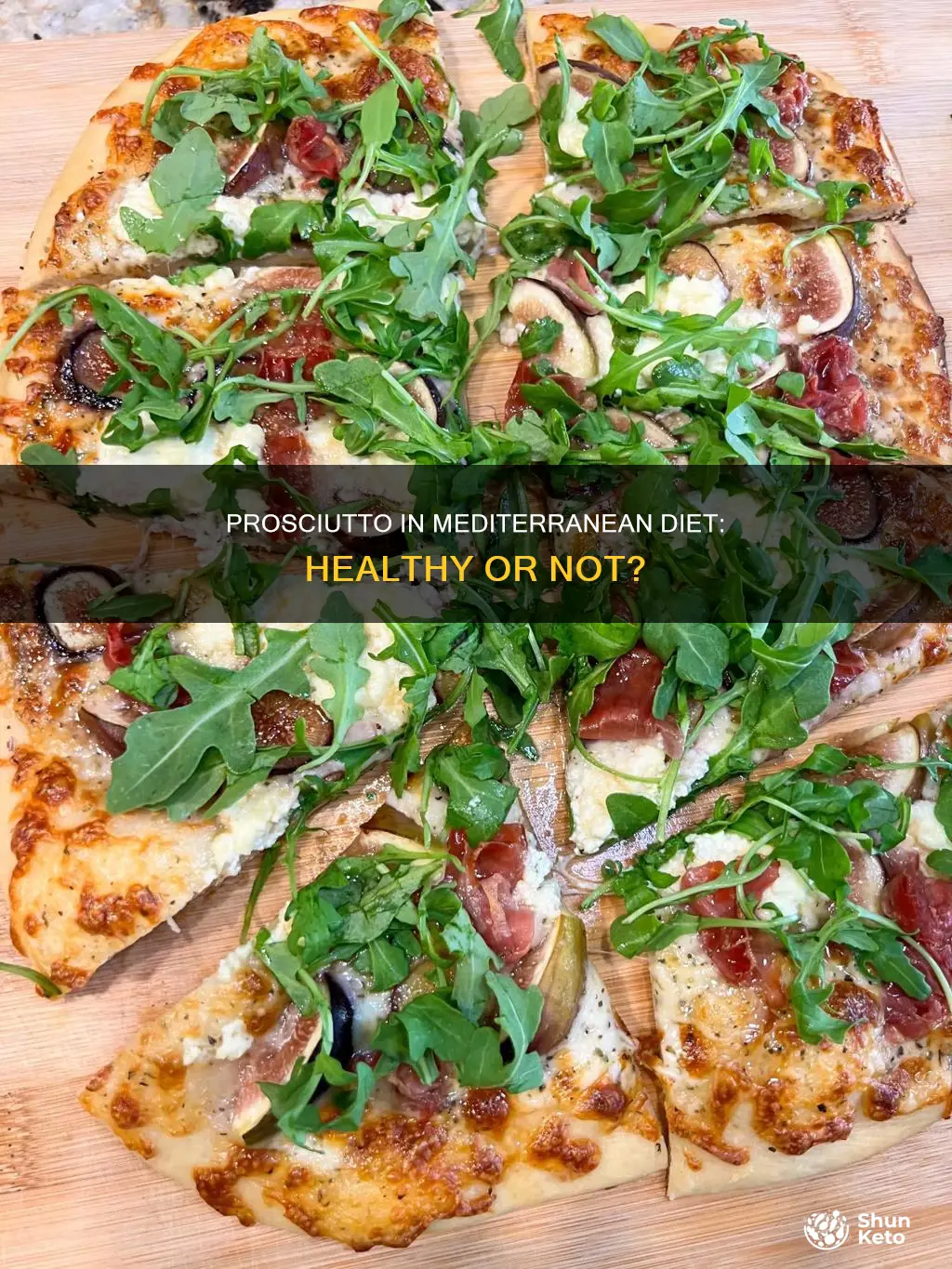 is prosciutto on the mediterranean diet