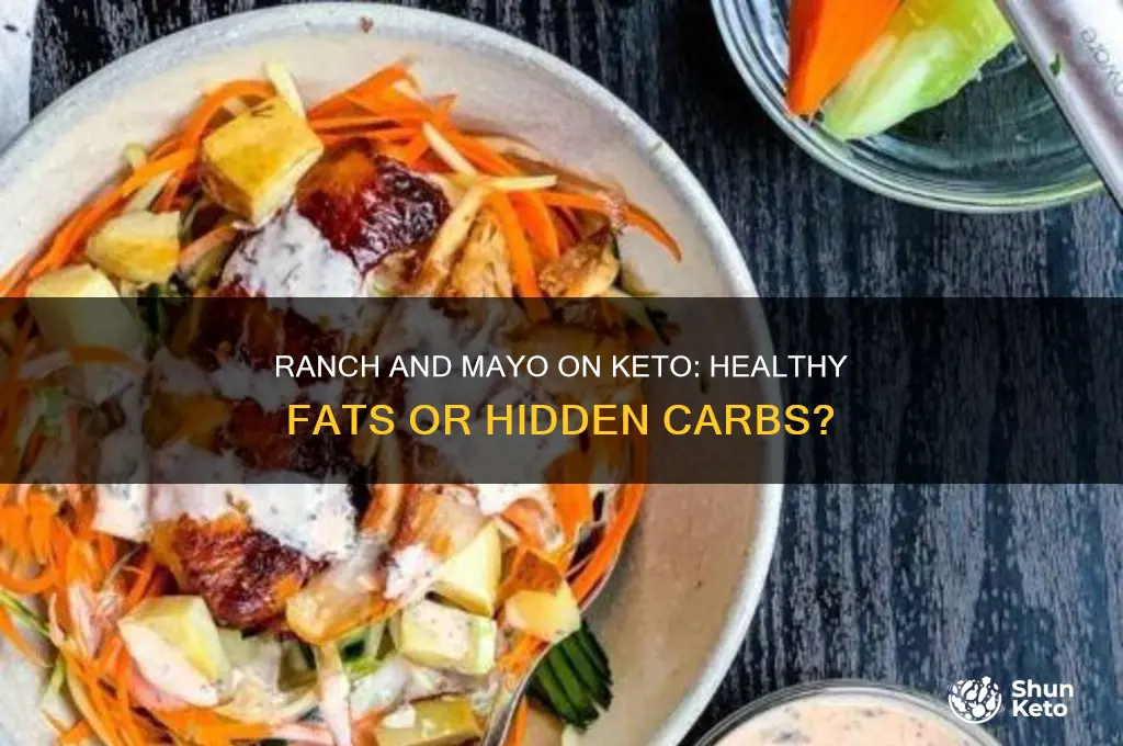 is ranch and mayo ok for keto diet