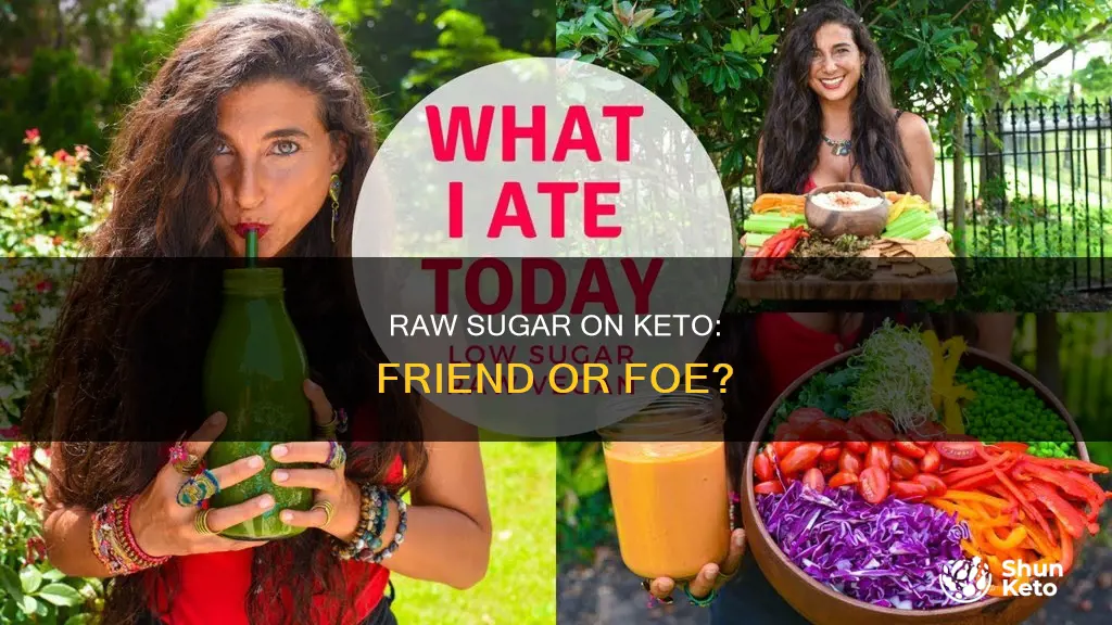 is raw sugar keto