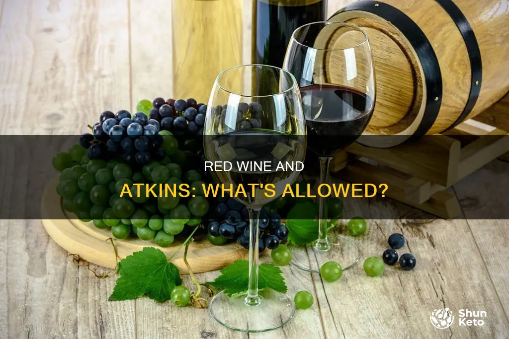 is red wine allowed on atkins diet