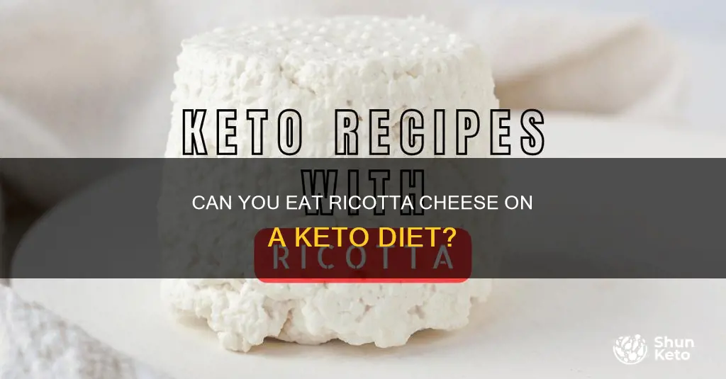 is ricotta cheese allowed on keto