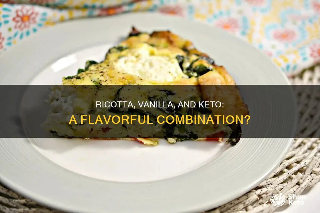 is ricotta cheese flavored with vanilla extract keto