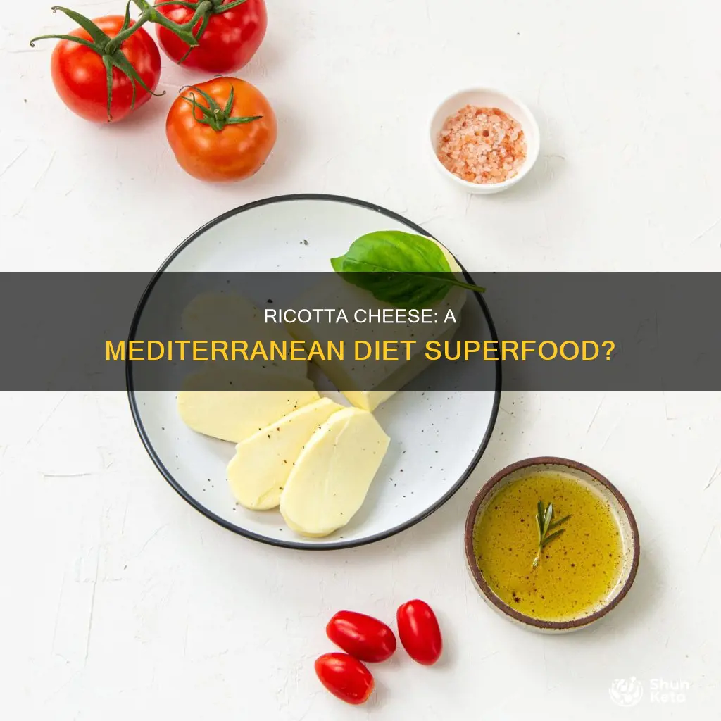 is ricotta cheese on the mediterranean diet