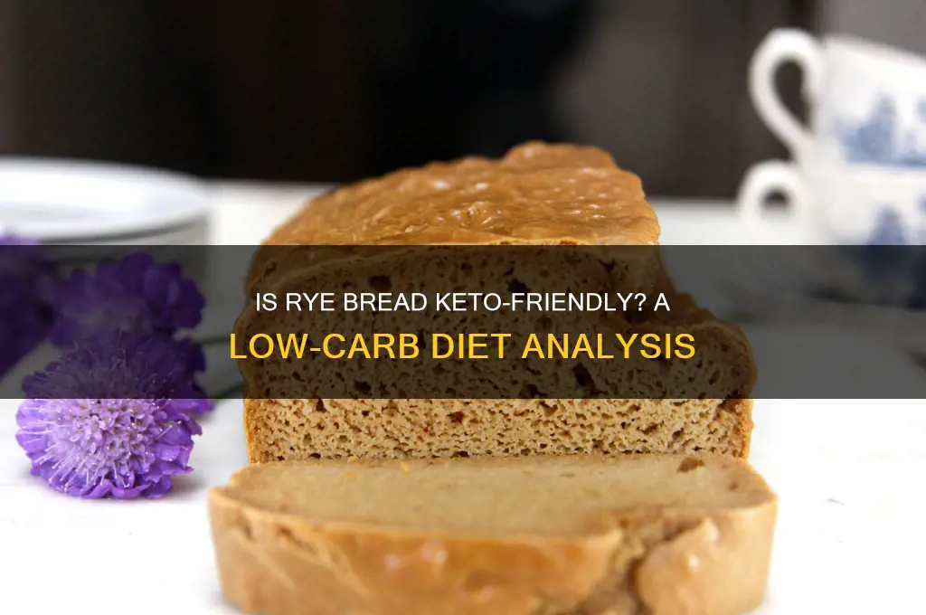 is rye bread keto friendly to eat