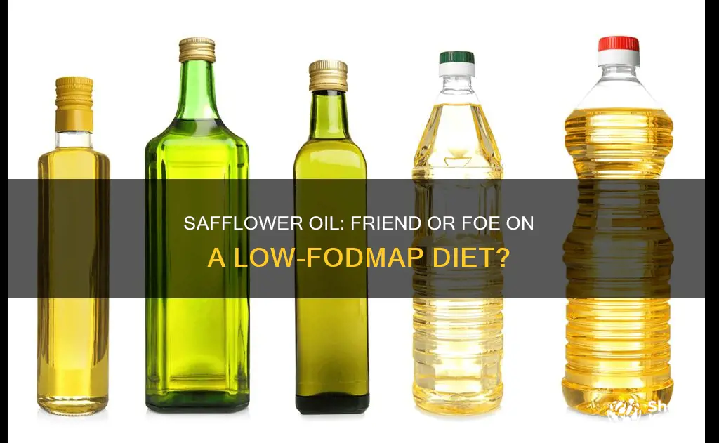 is safflower oil ok for fodmap diet