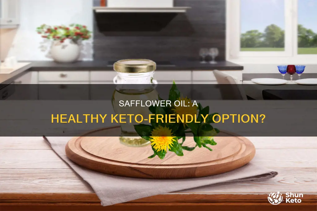 is safflower oil okay for keto