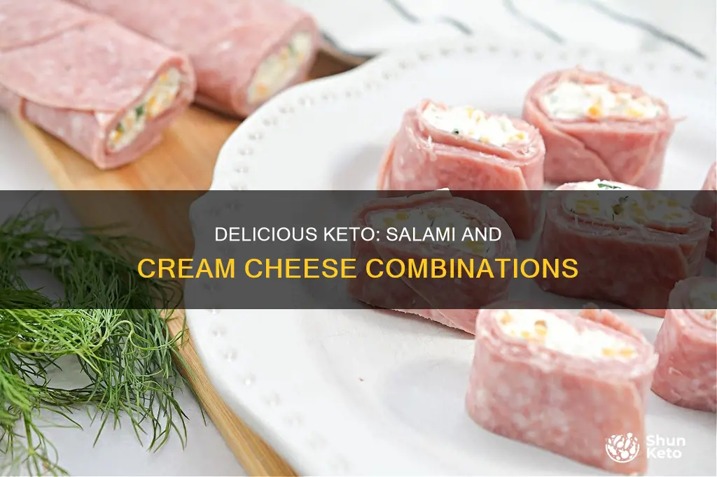 is salami and cream cheese keto