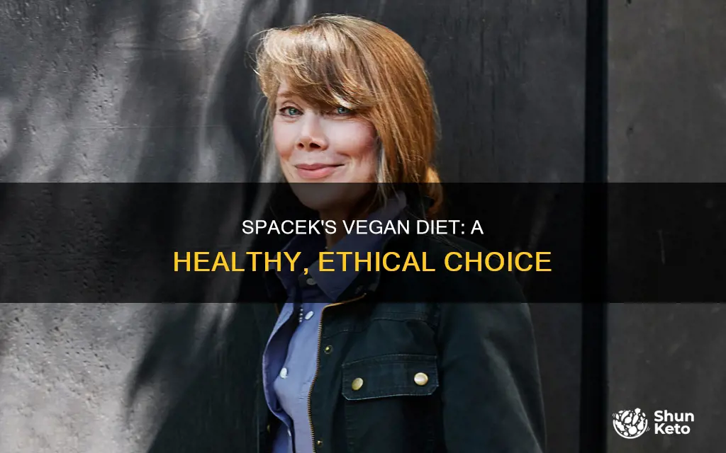 is sissy spacek vegan diet