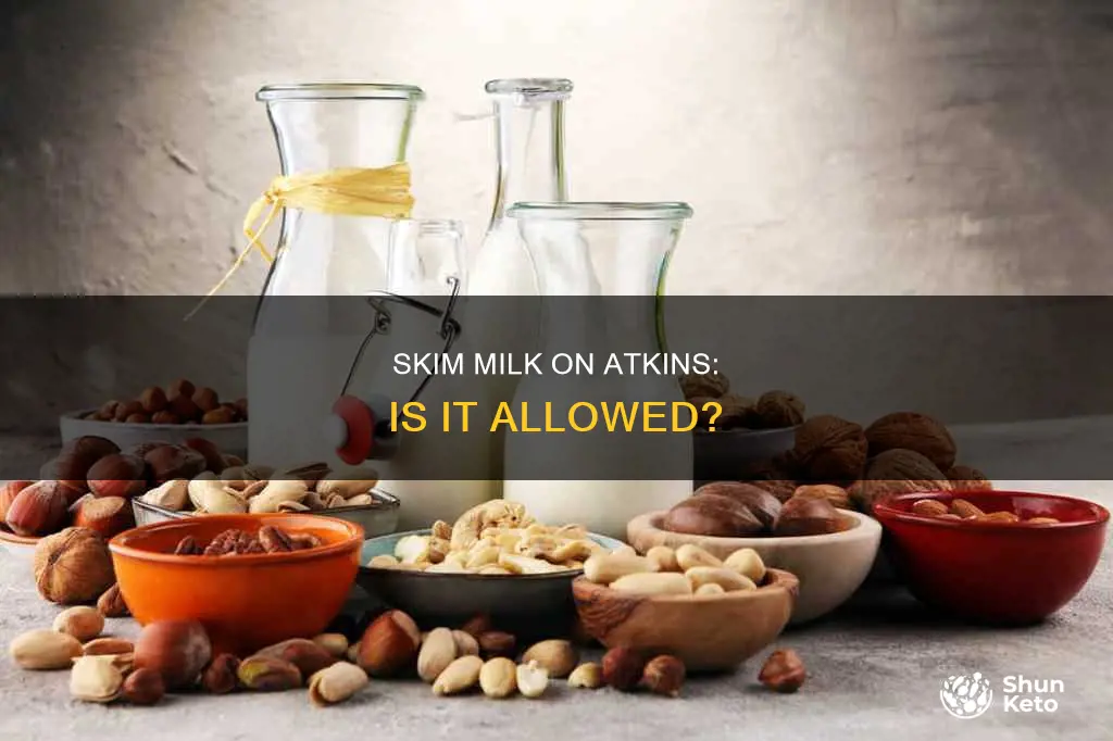 is skim milk allowed on atkins diet