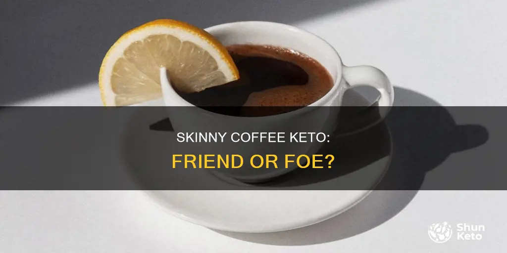 is skinny coffee keto