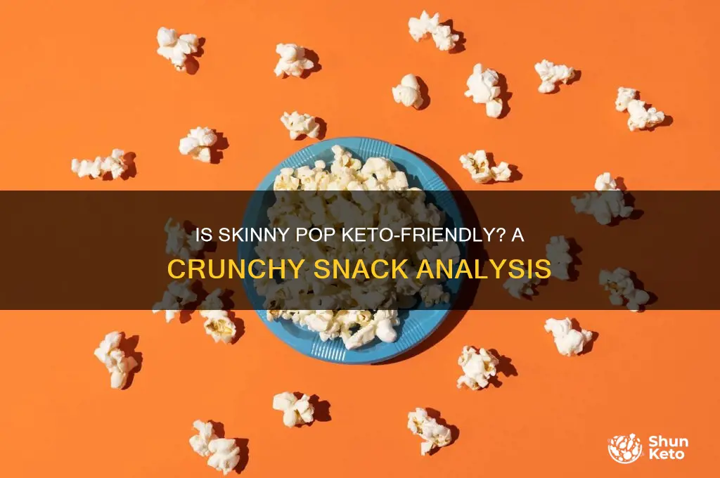 is skinny pop keto