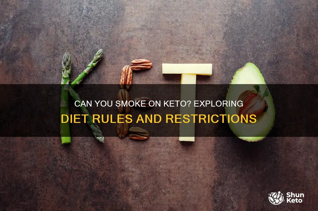 is smoking allowed in keto diet