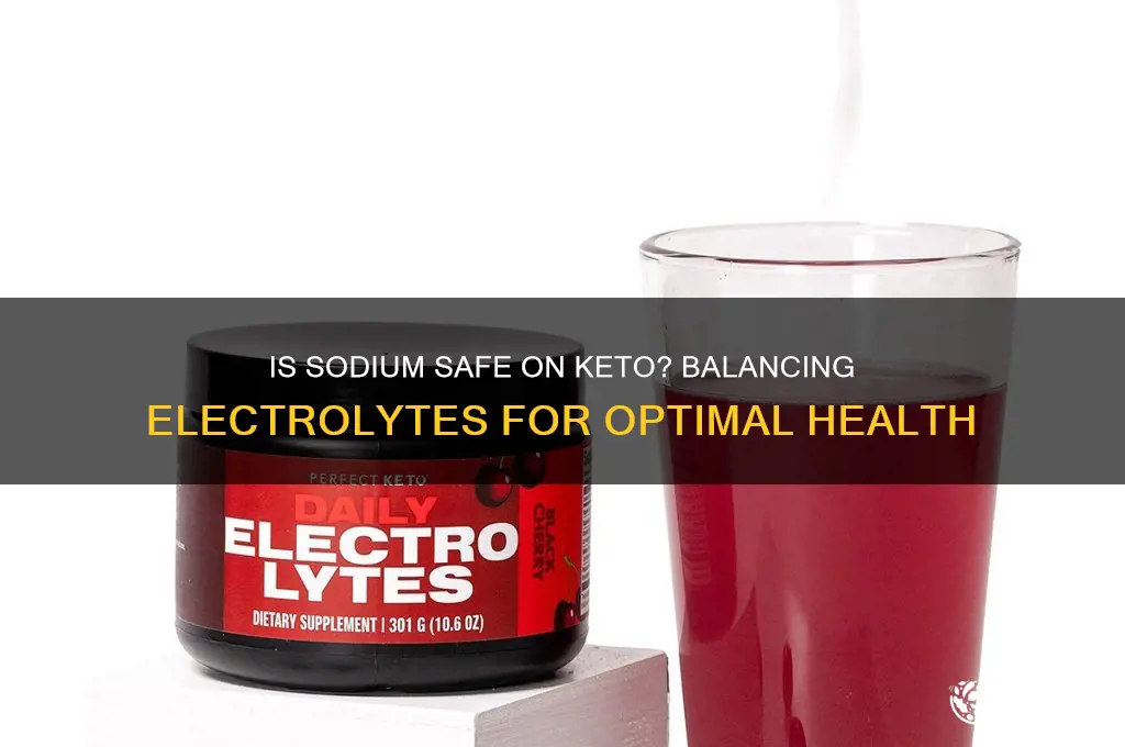 is sodium ok on keto diet