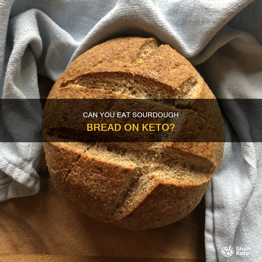 is sourdough bread allowed on keto