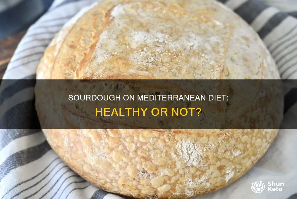 is sourdough bread allowed on mediterranean diet