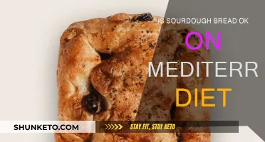 Sourdough on the Mediterranean Diet: Healthy or Not?