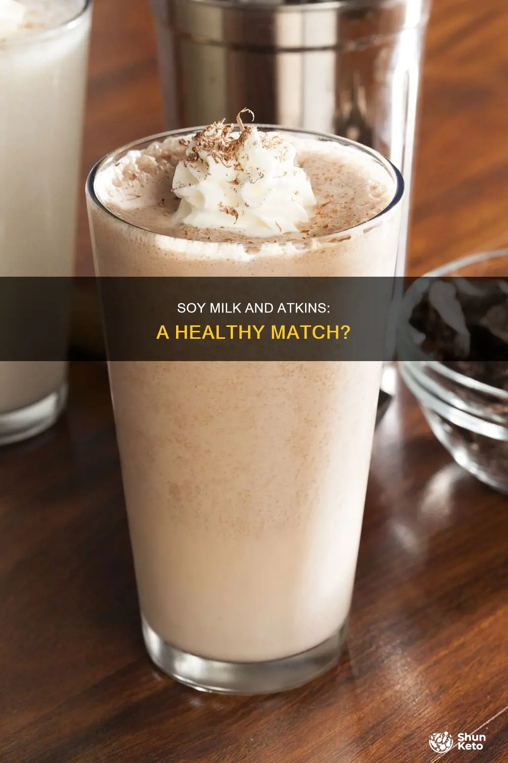 is soy milk on the atkins diet
