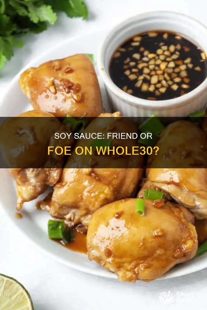 is soy sauce allowed on the whole30 diet
