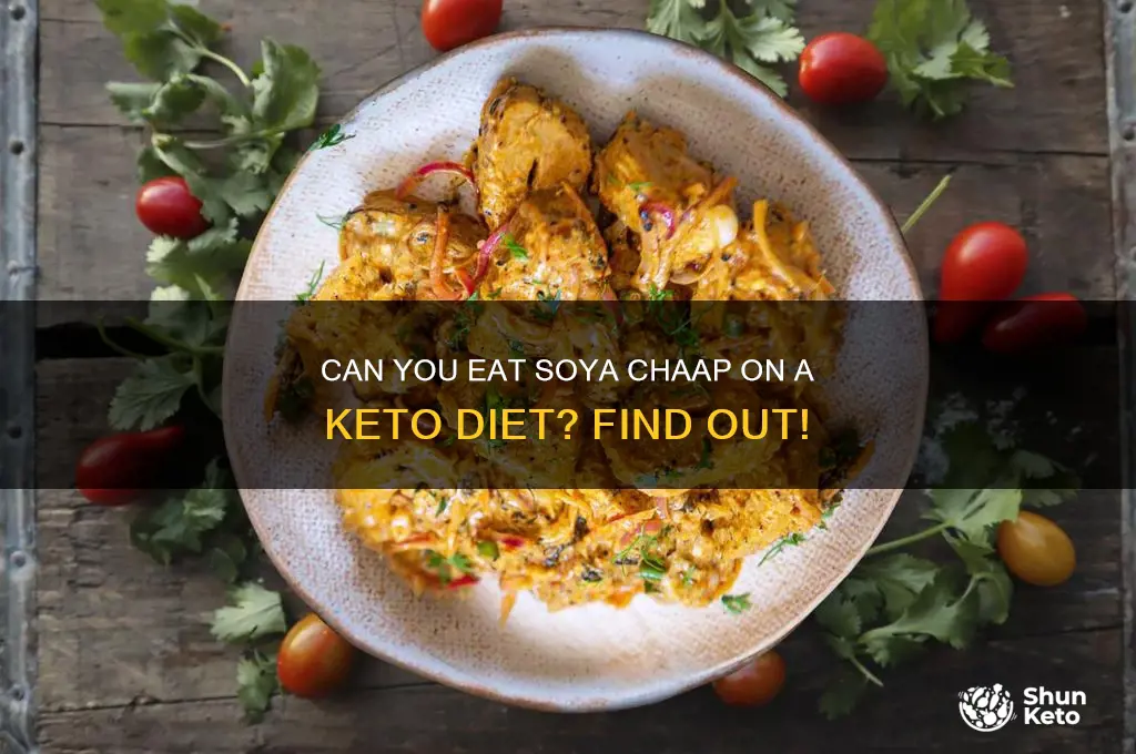 is soya chaap allowed in keto diet