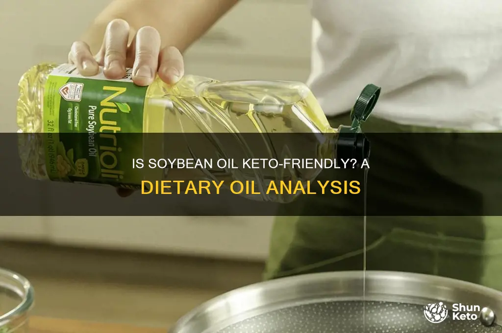 is soybean oil allowed on keto diet