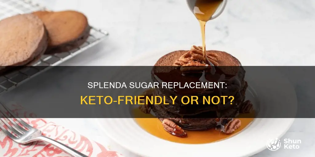 is splenda sugar replacement keto