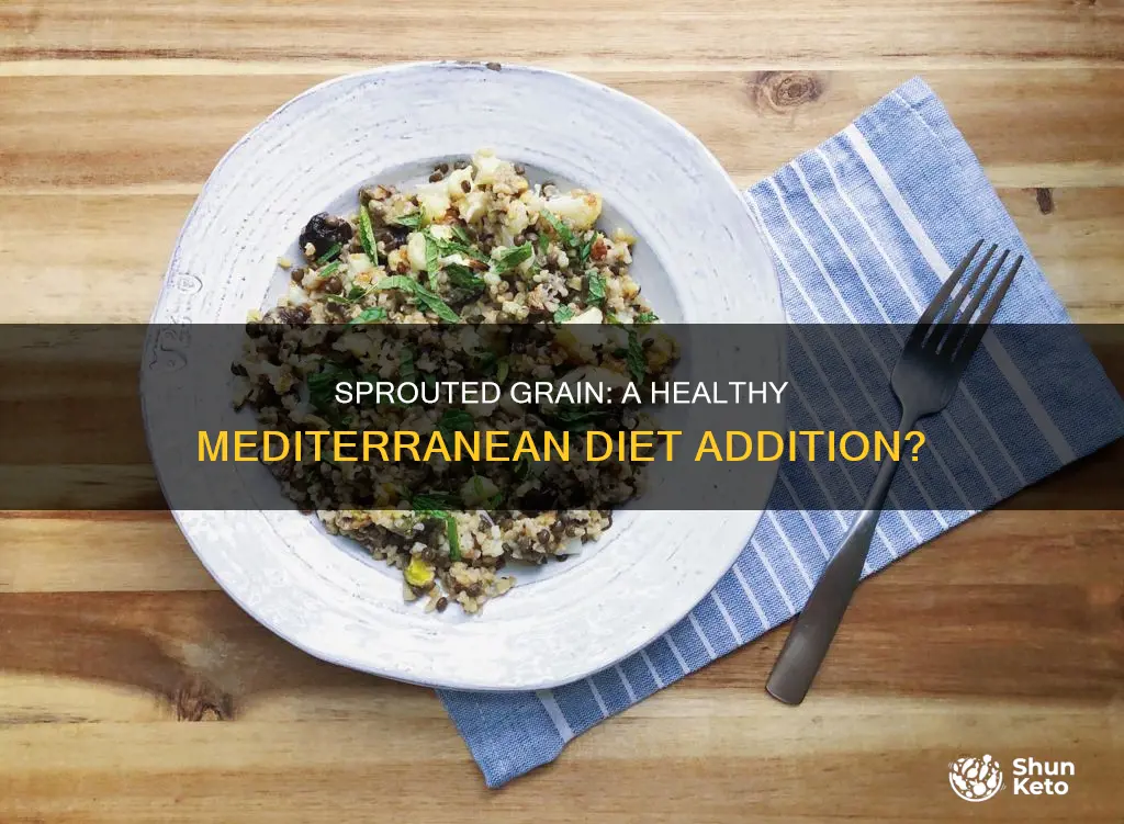 is sprouted grain okay for mediterranean diet