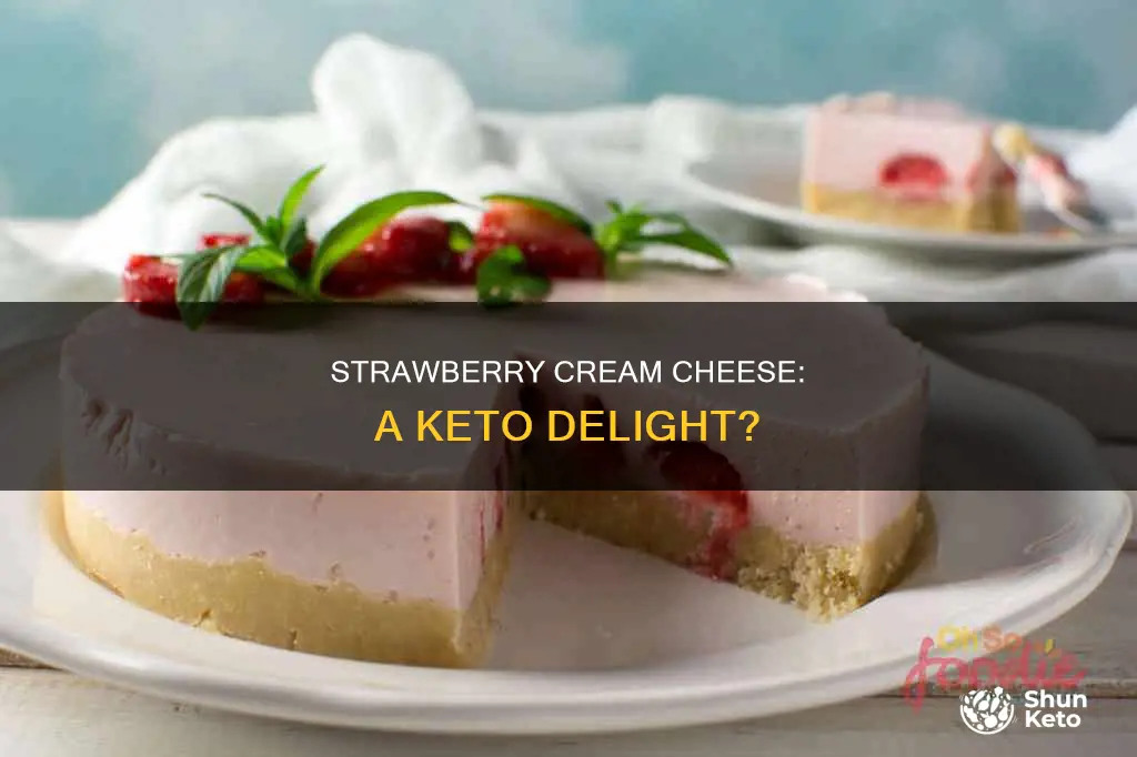 is strawberry cream cheese keto