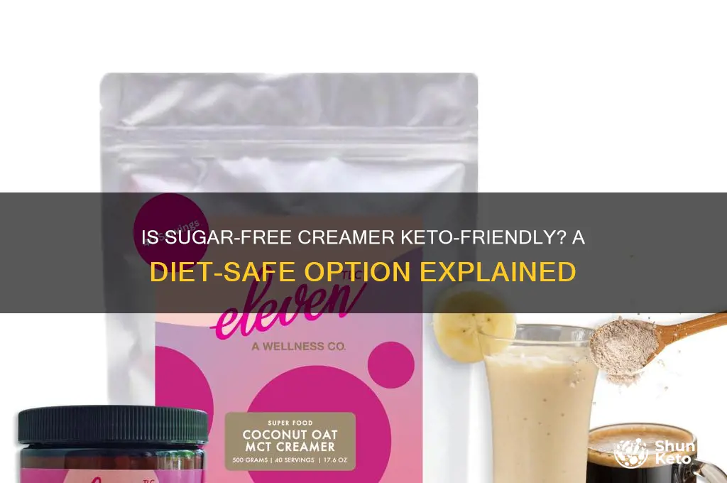is sugar free creamer ok on keto diet