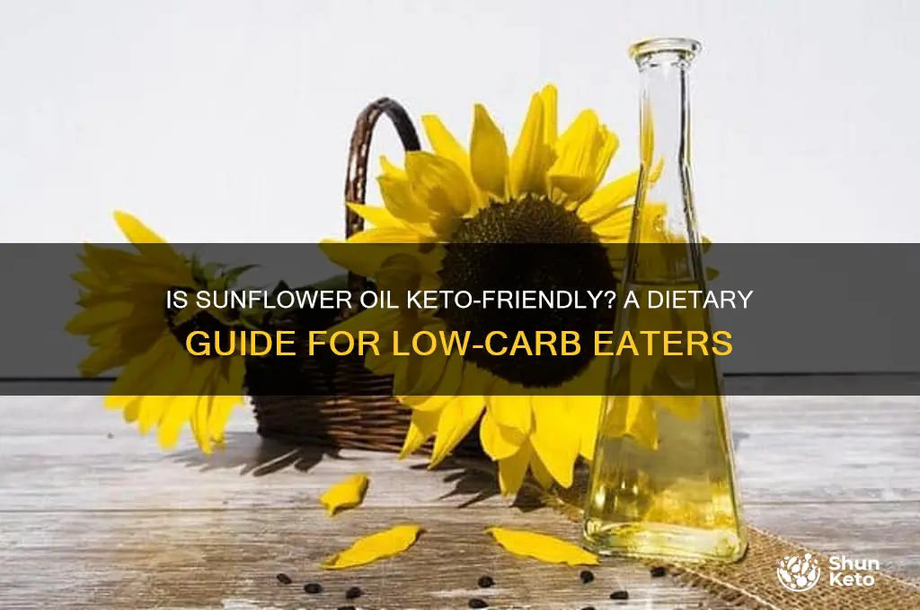 is sunflower oil allowed on keto diet